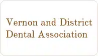 Vernon and District Dental Association Vernon and District Dental Association